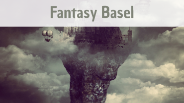 Vignette Fantasy Basel